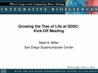 Growing the Tree of Life at SDSC: Kick-Off Meeting