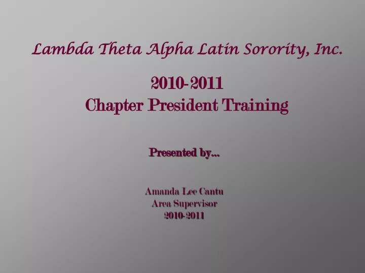 lambda theta alpha latin sorority inc 2010 2011 chapter president training