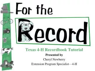 Texas 4-H Recordbook Tutorial