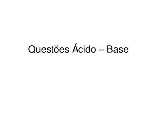 quest es cido base