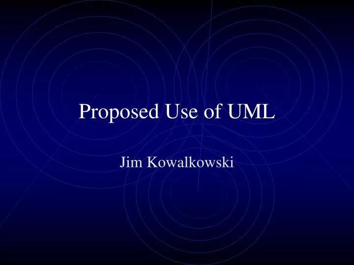 proposed use of uml