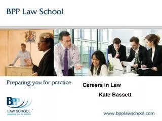 Careers in Law 	Kate Bassett