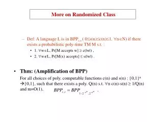 More on Randomized Class