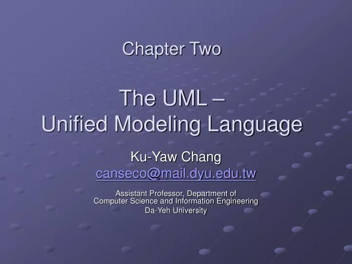 chapter two the uml unified modeling language