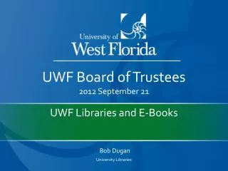 UWF Libraries and E-Books