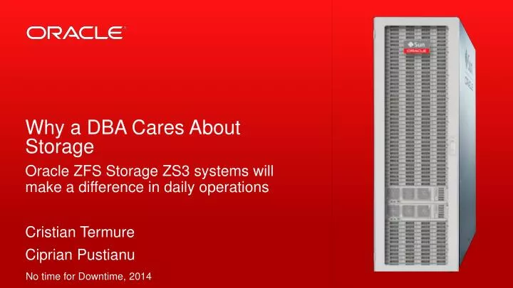 why a dba cares about storage