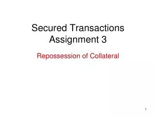 Secured Transactions Assignment 3