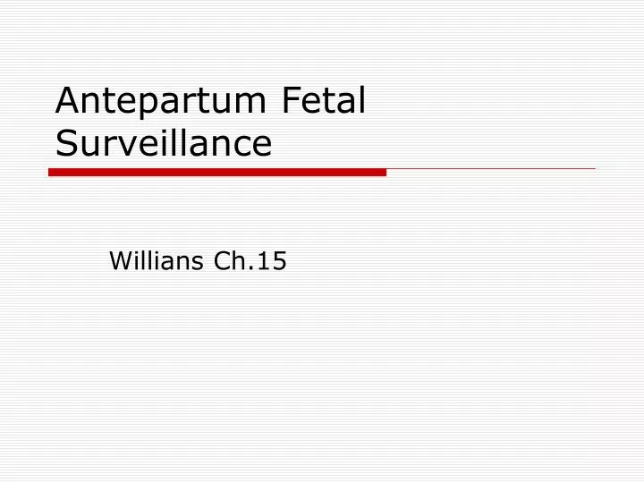 antepartum fetal surveillance