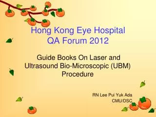 Hong Kong Eye Hospital QA Forum 2012