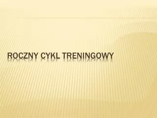 roczny cykl treningowy