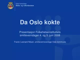 da oslo kokte