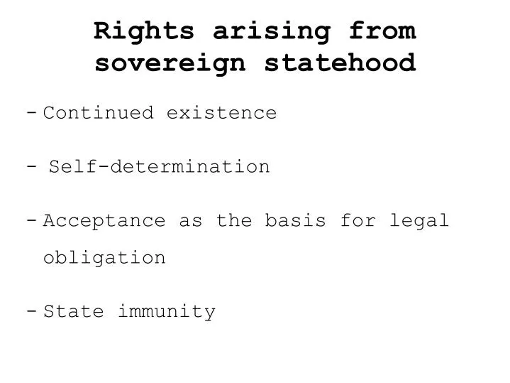 rights arising from sovereign statehood