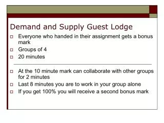 Demand and Supply Guest Lodge