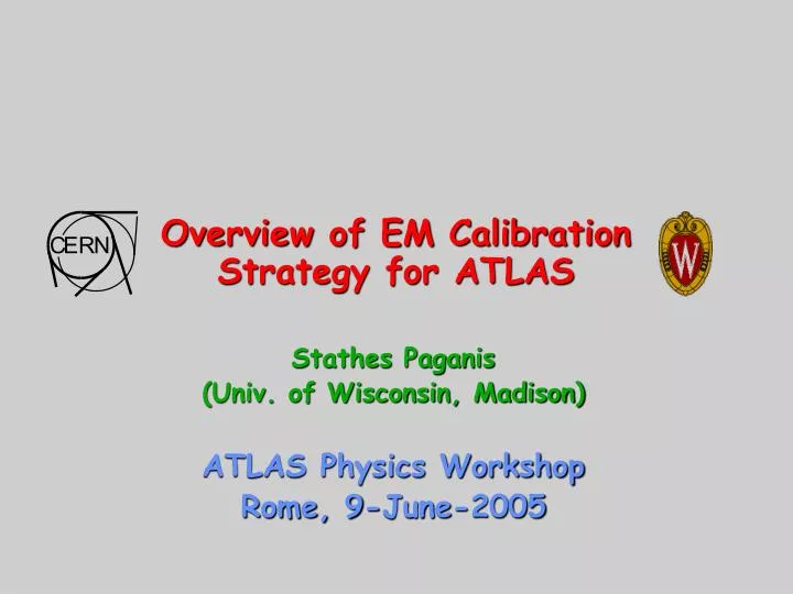 overview of em calibration strategy for atlas