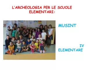 L’ARCHEOLOGIA PER LE SCUOLE ELEMENTARI: