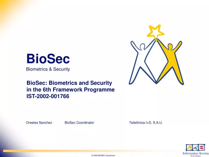 biosec biometrics and security in the 6th framework programme ist 2002 001766