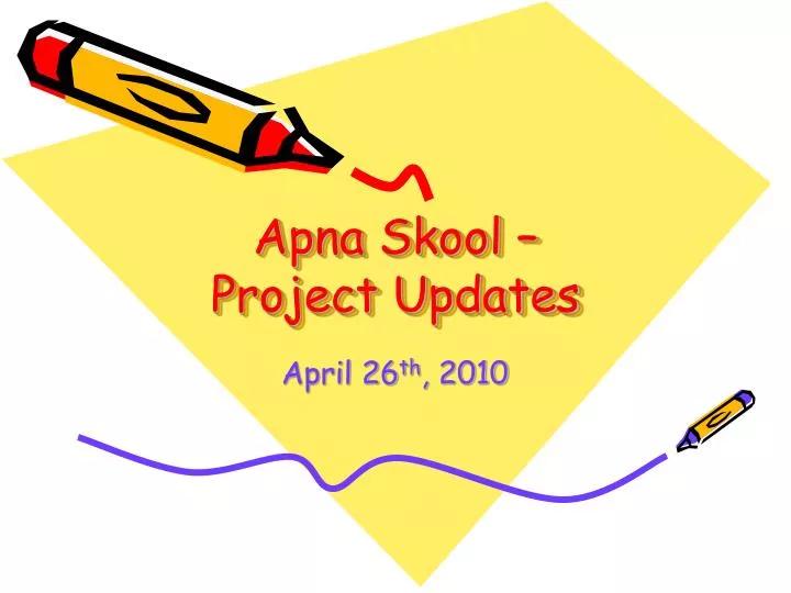 apna skool project updates