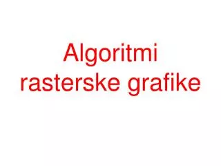 algoritmi rasterske grafike