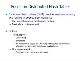 Focus on Distributed Hash Tables