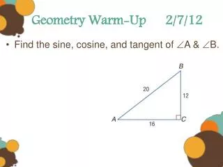 Geometry Warm-Up	 2/7/12