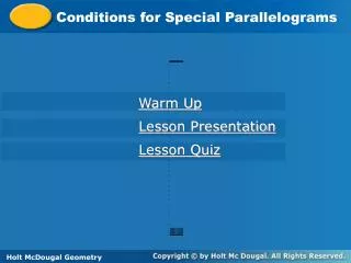 Conditions for Special Parallelograms