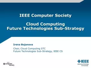 IEEE Computer Society Cloud Computing Future Technologies Sub-Strategy