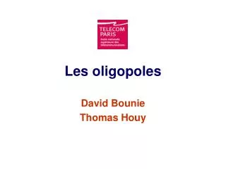 les oligopoles