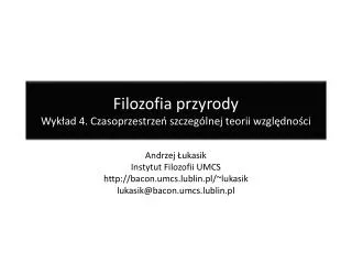 filozofia przyrody wyk ad 4 czasoprzestrze szczeg lnej teorii wzgl dno ci