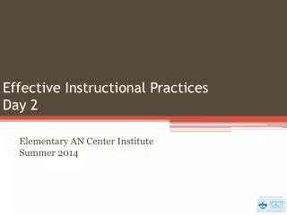 Effective Instructional Practices Day 2