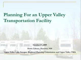 Planning For an Upper Valley Transportation Facility