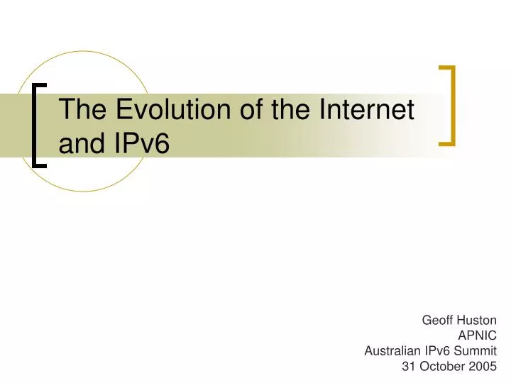 the evolution of the internet and ipv6