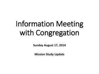 Information Meeting with Congregation