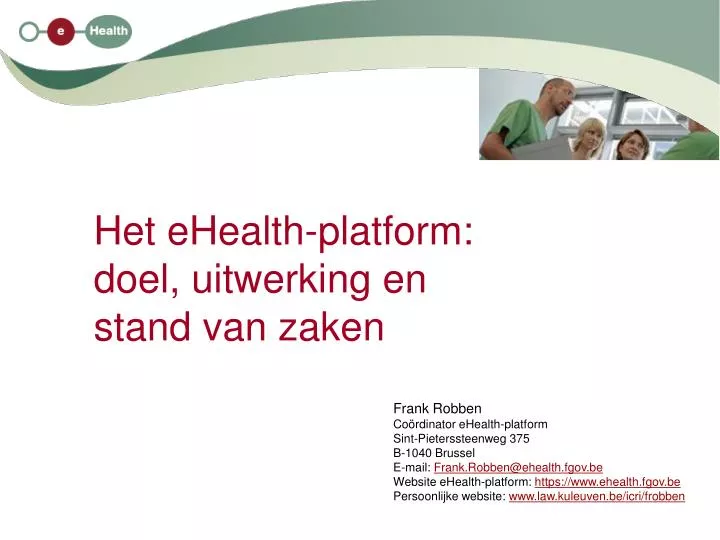 het ehealth platform doel uitwerking en stand van zaken