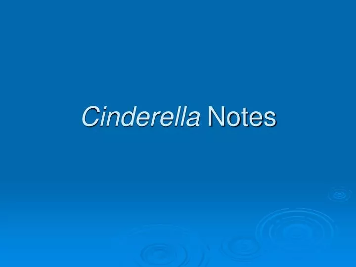 cinderella notes