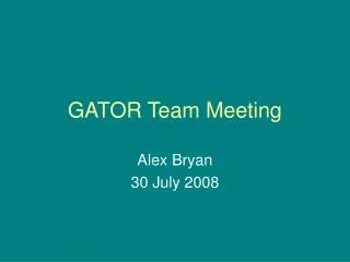 GATOR Team Meeting