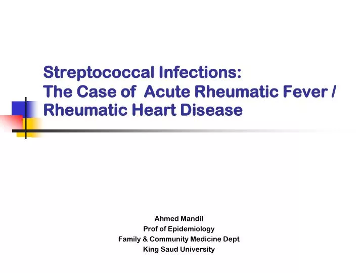 streptococcal infections the case of acute rheumatic fever rheumatic heart disease