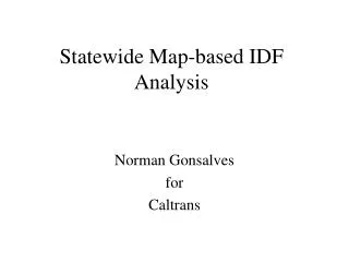 Statewide Map-based IDF Analysis