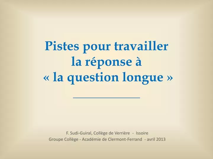 pistes pour travailler la r ponse la question longue