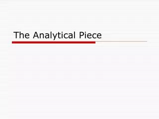 The Analytical Piece