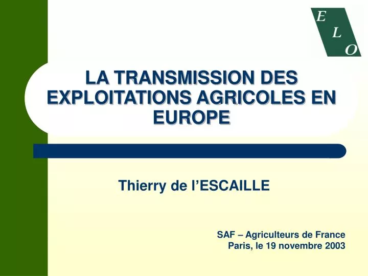 la transmission des exploitations agricoles en europe