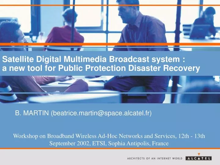 satellite digital multimedia broadcast system a new tool for public protection disaster recovery