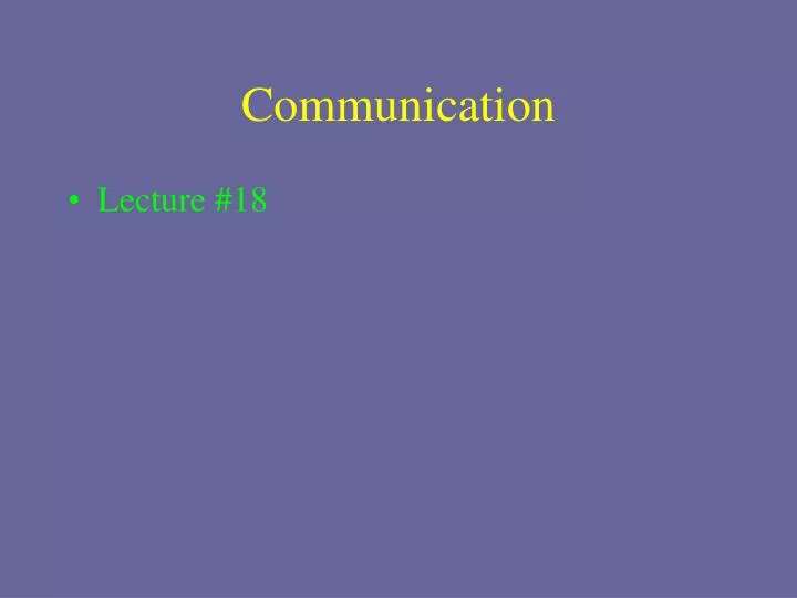 communication