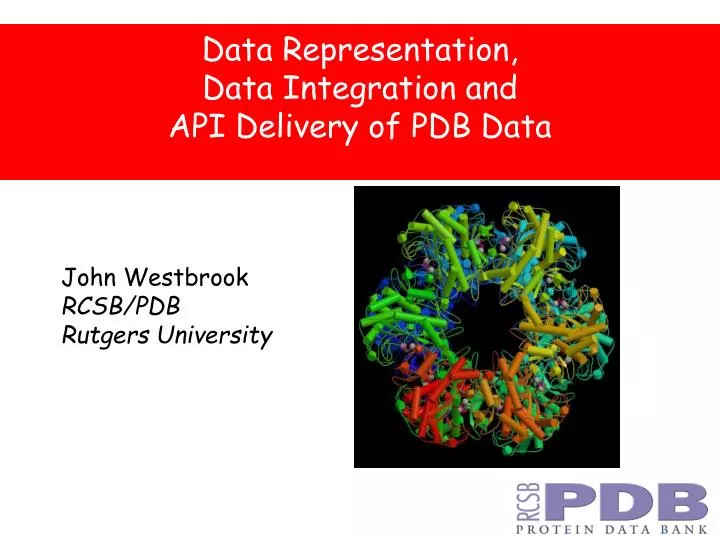 data representation data integration and api delivery of pdb data
