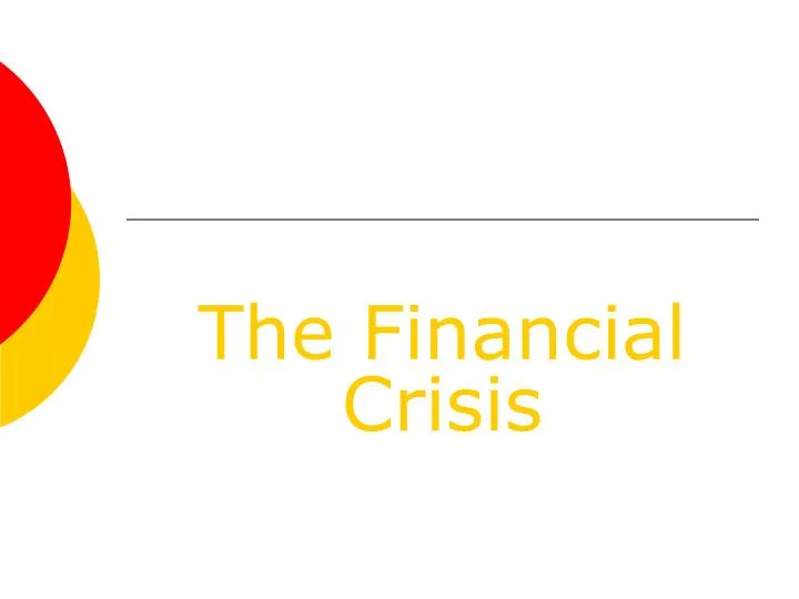 the financial crisis