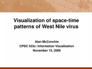 Visualization of space-time patterns of West Nile virus