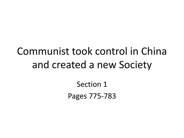 communist took control in china and created a new society
