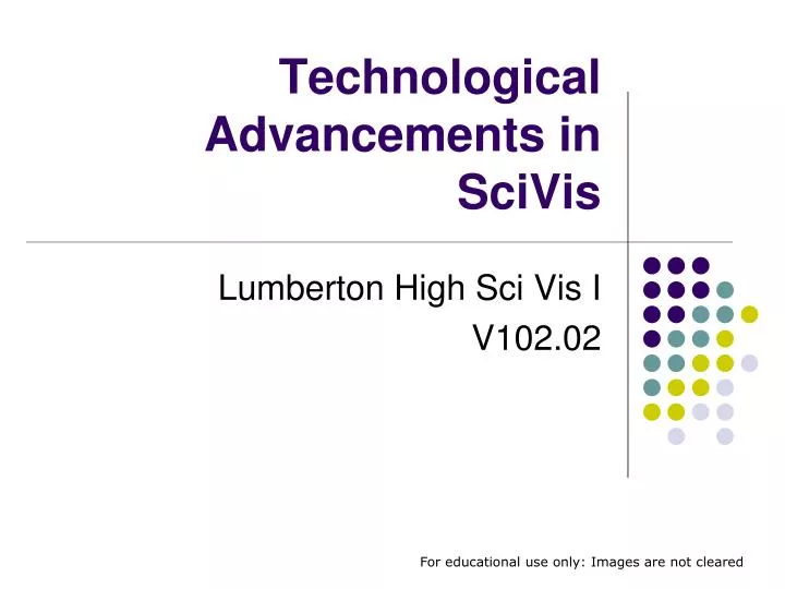 technological advancements in scivis