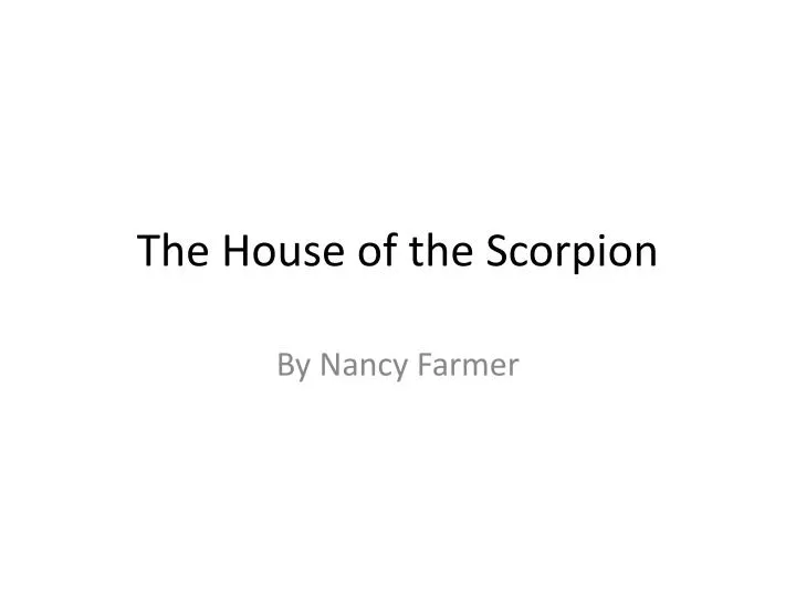 the house of the scorpion
