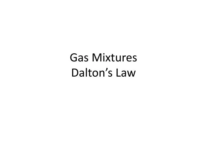 gas mixtures dalton s law