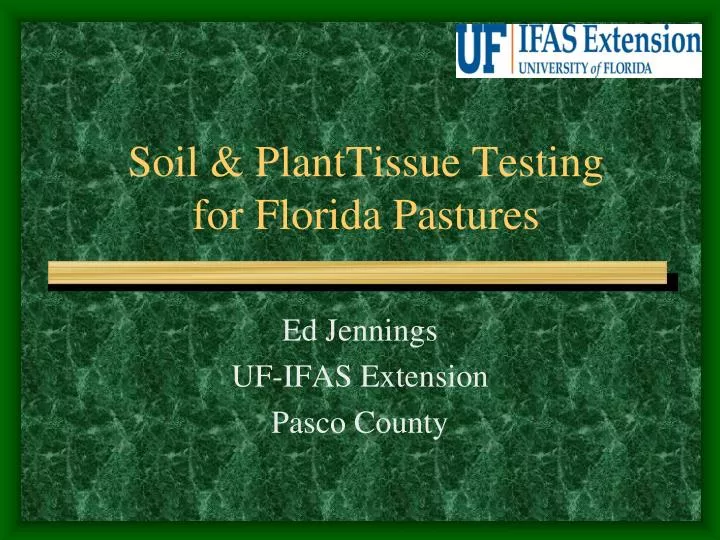 soil planttissue testing for florida pastures